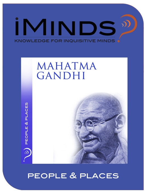Title details for Mahatma Gandhi by iMinds - Available